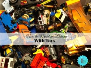 How to Maintain Balance with Toys